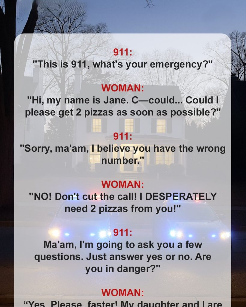 ‘I Need 2 Pizzas’ 911 Gets Call from Scared Woman, Operator Realizes She’s in Trouble