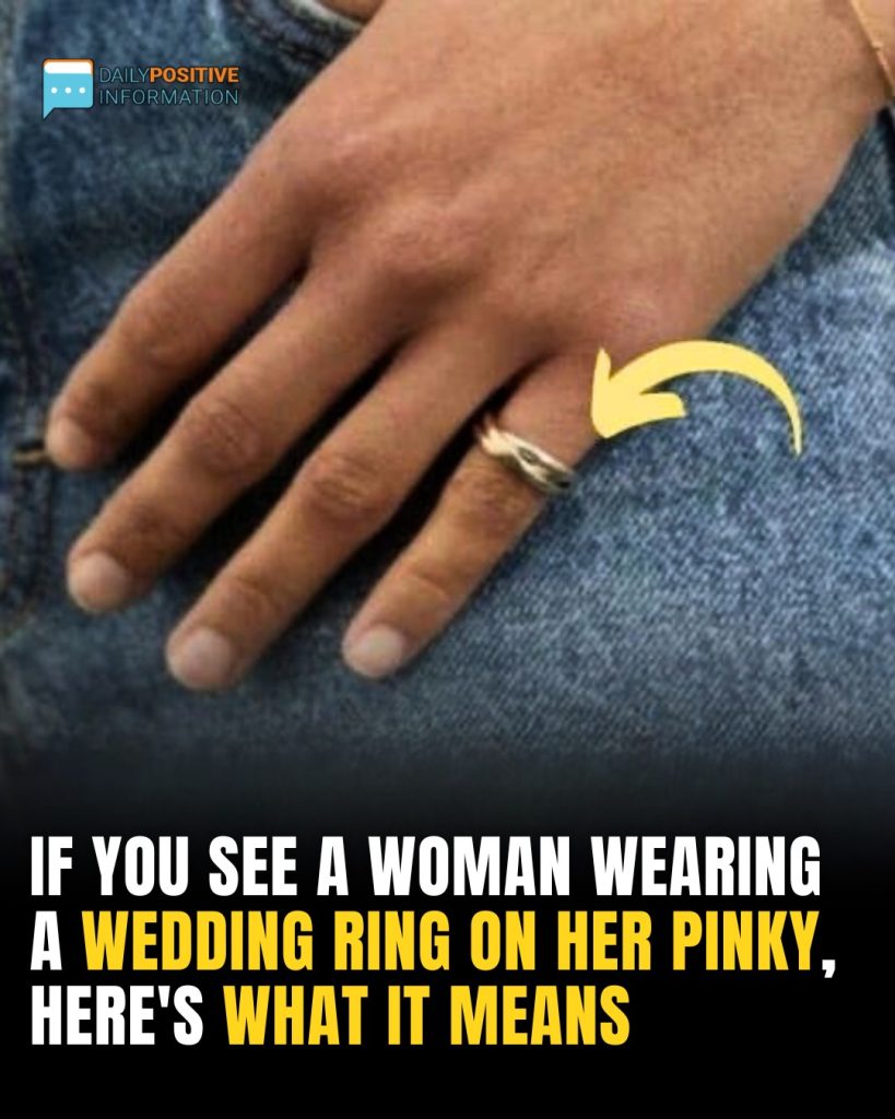 If You See A Woman Wearing A Wedding Ring On Her Pinky Finger Here’s What It Means