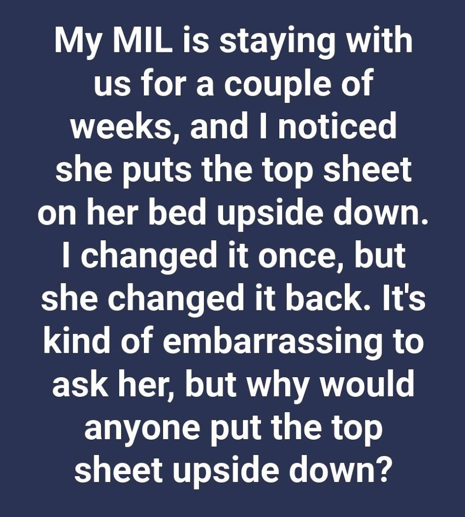 The Logic Behind Putting a Top Sheet Upside Down