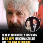 Sean Penn’s Blunt Response To Madonna Calling Him ‘Love Of Her Life’ Has Fans Stunned