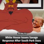 White House Hits Back After South Park Mocks Trump With Outrageous Penis Joke