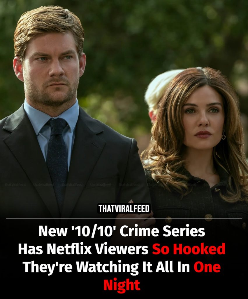 Netflix Viewers Can’t Stop Watching This ’10/10′ Crime Series — They’re Binging It In One Night