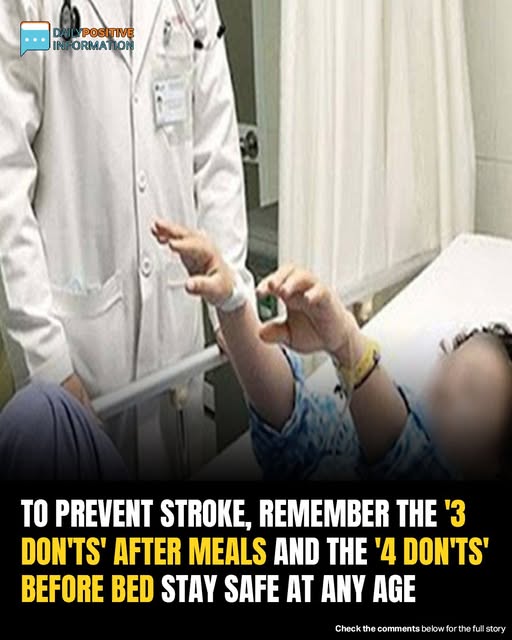 Preventing Stroke At Any Age: 3 “Don’ts” After Meals—And 4 “Don’ts” Before Bed