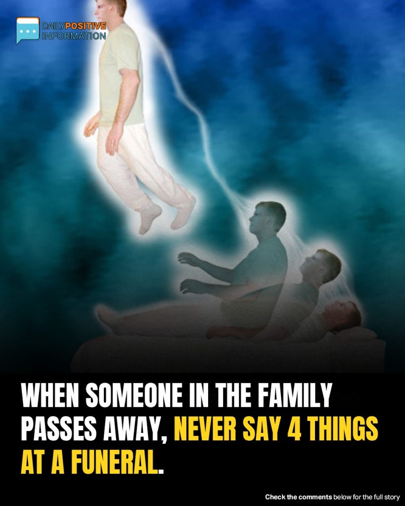 4 Things You Should Never Say At A Funeral — No Matter What