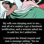 Wonderful Story: My Wife Was Sleeping Next To Me.