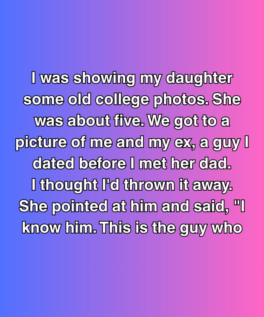 My Daughter Recognized A Man She Shouldn’t Have Known—And It Led Me Back To Him