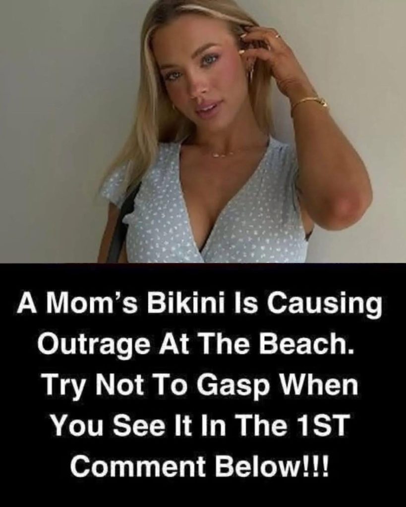 A Mom’s Bikini Is Causing Outrage At The Beach.