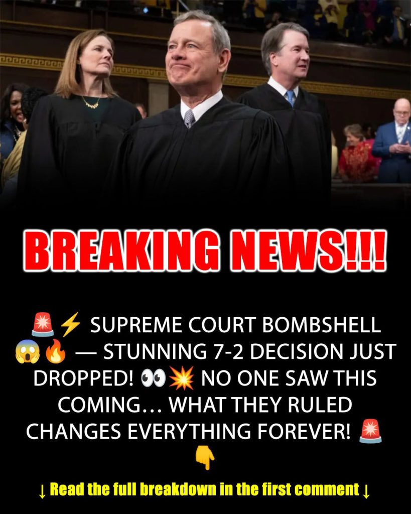 SUPREME COURT DROPS EARTH-SHAKING 7-2 DECISION